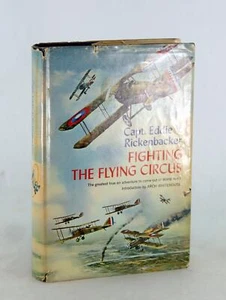 Edward Rickenbacker Arthur Ray Brooks Signed Fighting the Flying Circus HC w/DJ - Picture 1 of 14
