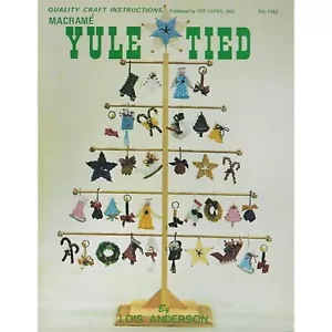 Macrame Christmas Ornaments Pattern Book Yule Tied Wall Decor Holiday Projects - Picture 1 of 3