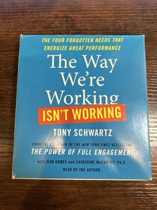 The Way We're Working Isn't Working Tony Schwartz On 5 CD’s Audio Version - Picture 1 of 2