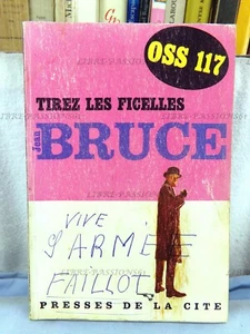 OSS 117 N°197, TIREZ LES FICELLES, JEAN BRUCE, ÉDITIONS PRESSES DE LA CITÉ 1959 - Picture 1 of 11