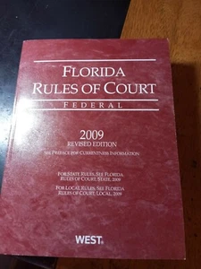 Florida Rules of Court Federal 2009 überarbeitete Ausgabe State and Local Rules West - Bild 1 von 3