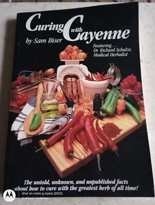 1997 CURING WITH CAYENNE SAM BISER PB/PAPERBACK BOOK - Picture 1 of 7