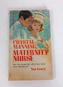 Crystal Manning, Maternity Nurse by Nan Lowry 1966 Paperback - Picture 1 of 5