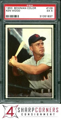 1953 BOWMAN COLOR #109 KEN WOOD RED SOX PSA 5 - Image 1 of 2