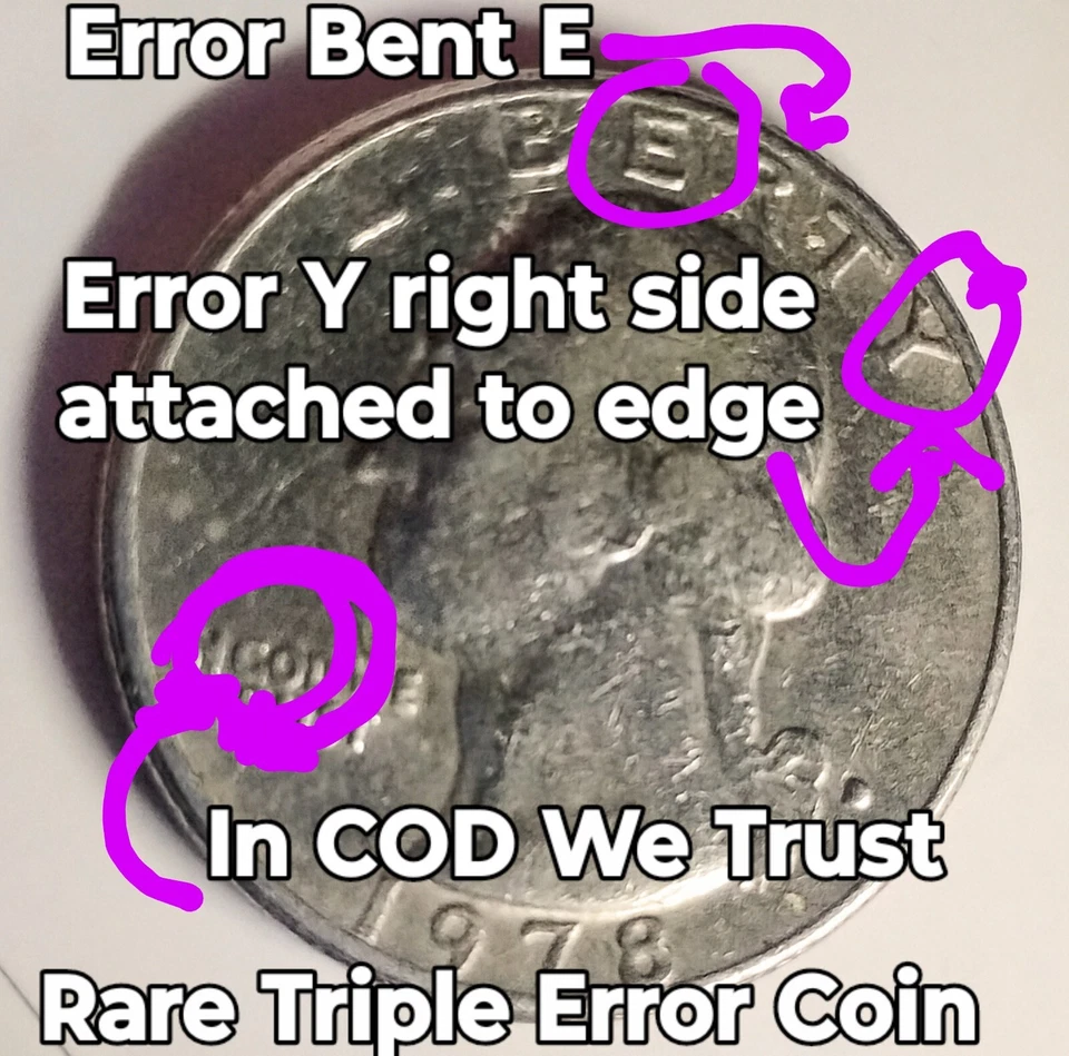 Super Rare...4 Error 1978 US Quarter. A Rare Must Have For The Serious Collector - Image 1 of 4