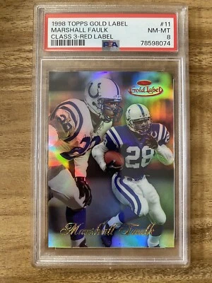 1998 Topps Gold Label #11 Marshall Faulk Class 3 Red Label #/25 PSA 8 NM-MT Rare - Image 1 of 4