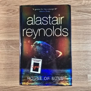 Alastair Reynolds HOUSE OF SUNS First Edition 2008 SIGNED Hardback - Foto 1 di 17