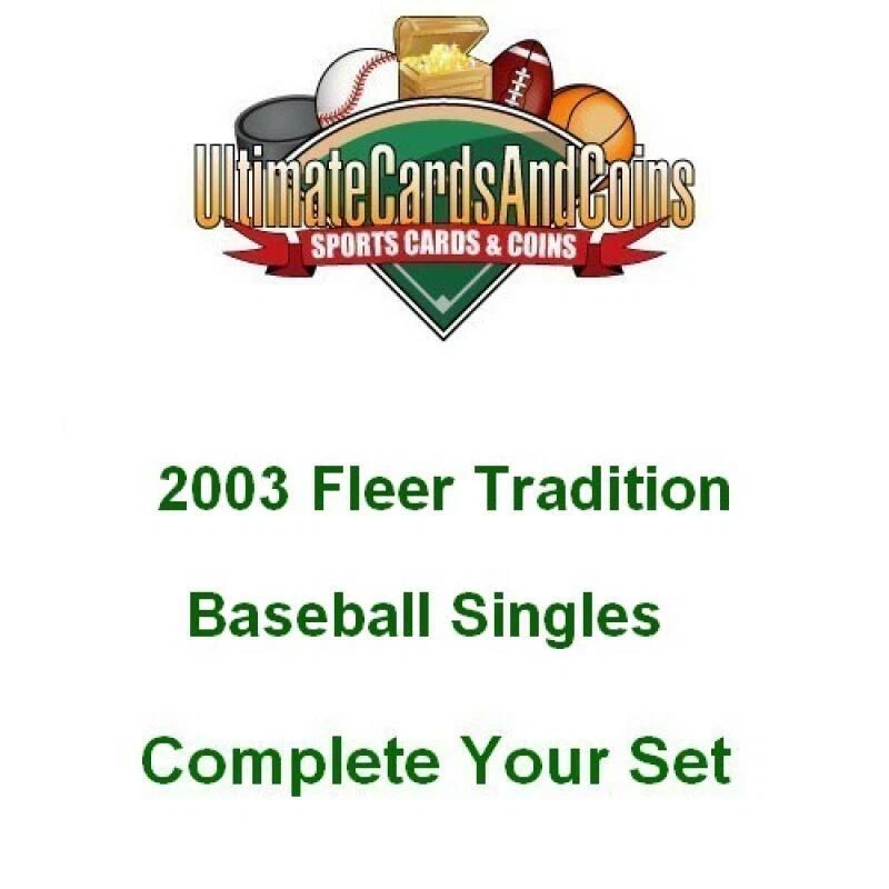 Fleer Tradition 2003 béisbol individuales 1-250 casi nuevo-como nuevo Foto 1 de 1