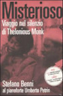Stefano Benni Misterioso,Viaggio Nel Silenzio DI Thelonious Monk (Taschenbuch)