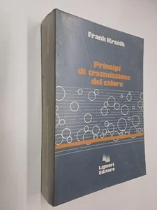 PRINCIPI DI TRASMISSIONE DEL CALORE - FRANK KREITH - LIGUORI - 1981 - Foto 1 di 5