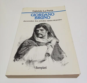 Giordano Bruno - di Gabriele La Porta (Bompiani, 1992) - Foto 1 di 2