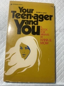 Your Teenager and You ~ Anna B Mow 1974 - Picture 1 of 2