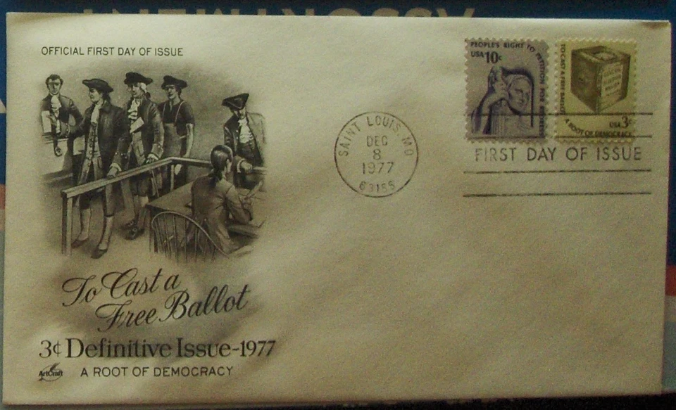 US FDC  TO CAST a FREE BALLOT Art Craft Definitive Issue 1977. - Image 1 of 1
