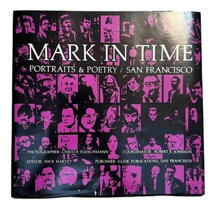 Mark in Time Portraits and Poetry San Francisco Hardcover Robert E Johnson 1971 - Foto 1 di 4