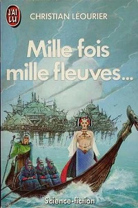 Mille fois mille fleuves...Christian LEOURIER.J' ai Lu X24 - Imagen 1 de 1