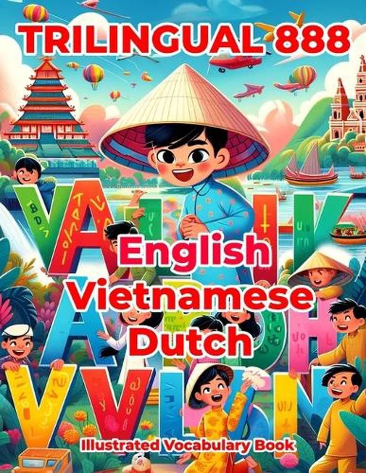 Trilingual 888 English Vietnamese Dutch Illustrated Vocabulary Book: Colorful Ed - Image 1 of 1