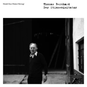 Modell Doo Robert Reinagl Thomas Bernhard Der Stimmenimitator (RSD 2021) - Picture 1 of 1