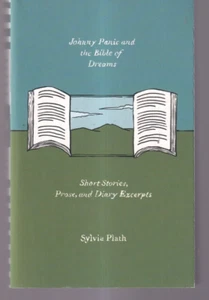 JOHNNY PANIC AND THE BIBLE OF DREAMS: By Sylvia Plath (2022 PB){J5} - Imagen 1 de 2