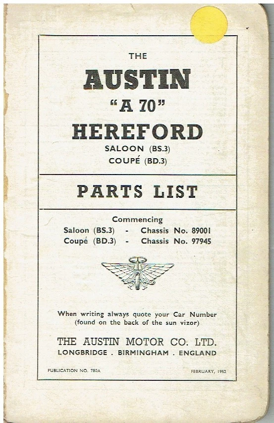 AUSTIN A70 HEREFORD BS3 SALOON & BD3 COUPE 1952 FACTORY ILLUSTRATED PARTS LIST - Image 1 of 1