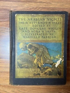 The Arabian Nights Their Best-Known Tales First Edition 1909 Scribner’s See Pics - Foto 1 di 5