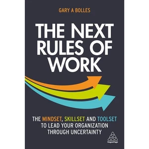 The Next Rules of Work: The Mindset, Skillset and Toolset to Lead Your - Picture 1 of 2