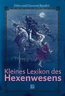 Kleines Lexikon des Hexenwesens by Bandini, Dit... | Book | condition acceptable