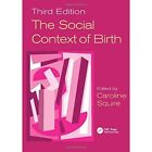 The Social Context Of Birth   Paperback New Squire Carolin 06 04 2017