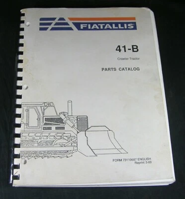 Tractor sobre orugas Fiatallis 41-B manual de piezas S/N 73110687 hasta 41B Fiat Allis Foto 1 de 4