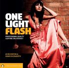 One Light Flash: Professional-Quality Lighting on a Budget (L... by Denton, John