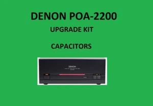 Stereo Verstärker Denon Poa-2200 Reparatursatz - alle Kondensatoren - Bild 1 von 16