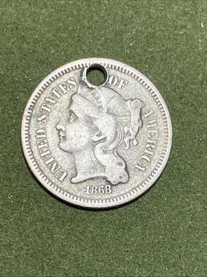 1868 Three Cent Nickel Piece 3C Obsolete Choice Civil War Era US Type Coin Holed - Image 1 of 2
