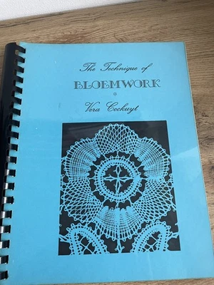 THE TECHNIQUE OF BLOEMWORK by Vera Cockuyt - LACEMAKING MANUAL - Image 1 of 4