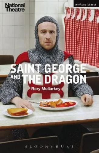 Rory Mullarkey Saint George and the Dragon (Paperback) Modern Plays (UK IMPORT) - Image 1 of 1