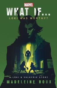Madeleine Roux : What if... Loki was worthy? - Picture 1 of 2