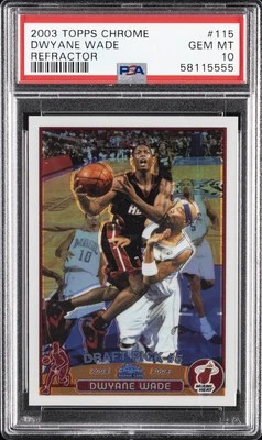 2003 TOPPS CHROME REFRACTOR #115 DWYANE WADE ROOKIE RC PSA 10 - Image 1 of 2