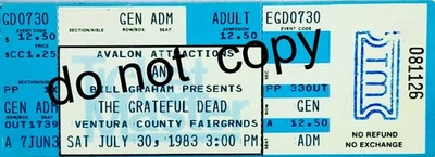 Grateful Dead ticket for Ventura County Fairgrounds,CA 7/30/83 - Image 1 of 2