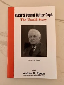 Reese's Peanut Butter Cups : The Untold Story by Andrew R. Reese PB G/VG - Bild 1 von 2