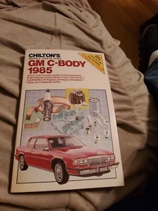 GM C-Body 1985 Chilton's Repair And Tune-Up Guide Electra,Park AvenueFleetwoodB7 - Picture 1 of 2