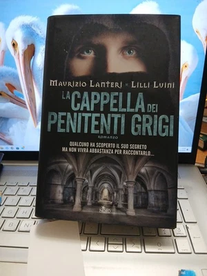 La cappella dei penitenti grigi lanteri Luini  nord prima edizione - Immagine 1 di 3