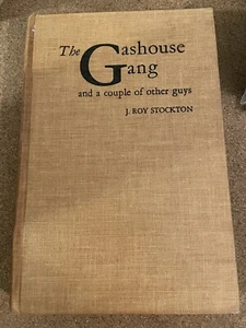 "The Gashouse Gang and a couple of other guys" Hardcover 1945 by J. Roy Stockton - Imagen 1 de 8