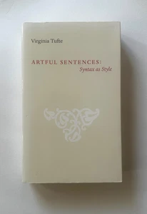 Virginia Tufte ARTFUL SENTENCES: Syntax As Style | 2006 Graphics Press Paperback - Picture 1 of 8
