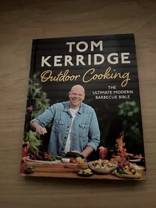 Tom Kerridge's : Outdoor Cooking The Ultimate Modern Barbecue Bible - Picture 1 of 1