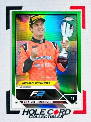 FELIPE DRUGOVICH 2023 Topps Chrome Formula 1 F1 F2 #192 Green Refractor 36/99 - Image 1 of 2