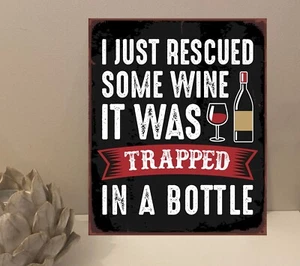 1 letrero de placa de metal con cita de vino rescatado novedad casa de regalo (mt356) - Imagen 1 de 4