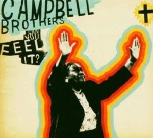 Campbell Brothers - Can You Feel It CD NEU OVP - Bild 1 von 1
