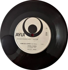 ANGEL PARRA - CUANDO AMANECE EL DIA / POBRE DEL CANTOR - 7"- URUGUAY - Imagen 1 de 3