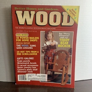 Wood Magazine December 1993 Say Merry Christmas With Our Teddy Bear Rocker - Picture 1 of 4
