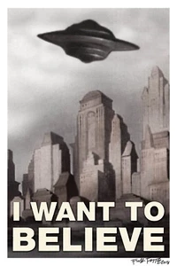 I Want to Believe UFO Flying Saucer X-Files poster/stampa firmato dall'artista Frank  - Foto 1 di 2