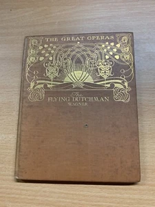 Antico The Aviatore Dutchman " Wagner Great Operas Illustrato Hb Libro (P2) - Imagen 1 de 15
