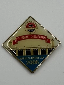 2006 WILKES-BARRE PA 6th Annual Convention Lapel Pin - Afbeelding 1 van 3